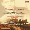thumbnail image 1 of Ullmann / Ernst / Feltz - Viktor Ullmann: Piano Concerto, Piano Sonata No. 7 & Variations - Music & Performance - CD, 1 of 2