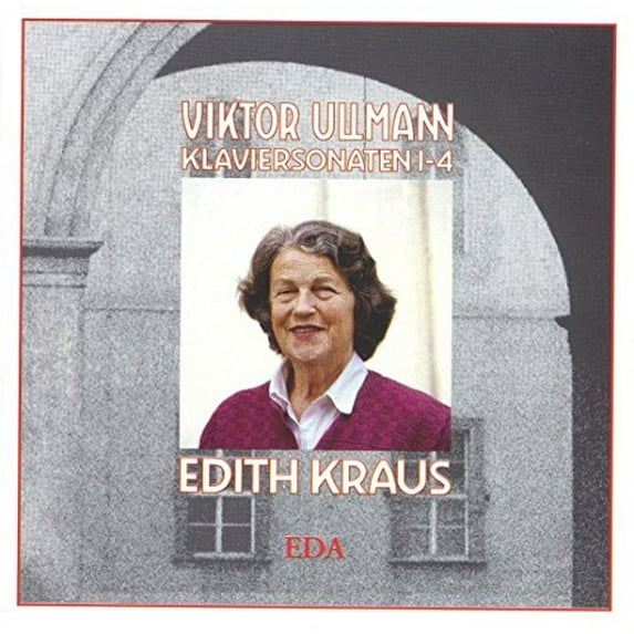 Ullmann / Kraus,Edith - Klaviersonaten 1-4: Op.10,19,26,38 - Music & Performance - CD