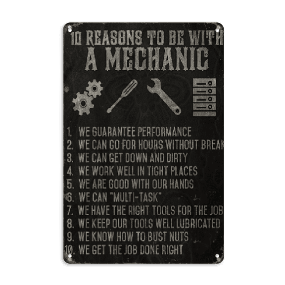 Ullo0ord 2D Flat 1pc _10 Reasons To Be With A Mechanic_ Funny Vintage Metal Aluminum Sign (118x79inches_30x20cm), Rustic Wall Decor For Outdoor, Porch, Garage, Home, Cafe, Shop, Farm, Garden