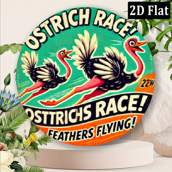 Ullo0ord 2D Flat 1pc Vintage Ostrich Race Metal Sign - 8x8in Round, Weatherproof Aluminum Wall Art with Vibrant Running Ostriches Design for Home, Office, Cafe, Garden Decor, Bird Decor