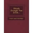 thumbnail image 1 of Ulrich Zwingli Von Z Rich… (Paperback), 1 of 1
