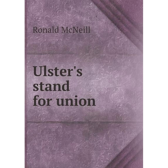 Ulster's stand for union (Paperback)