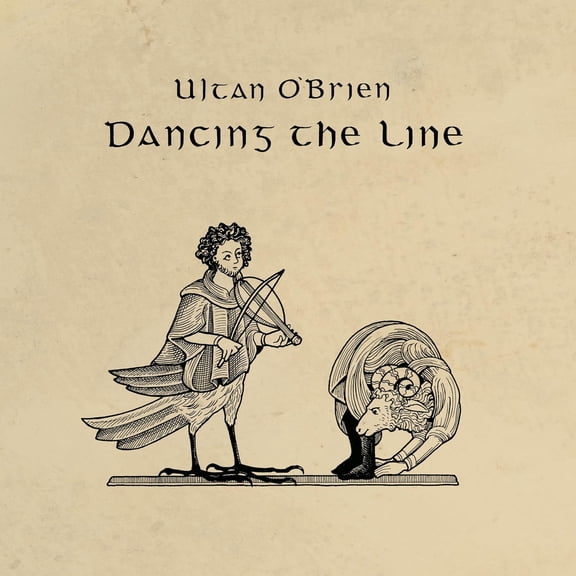 Ultan O'Brien Dancing the Line (CD) Album