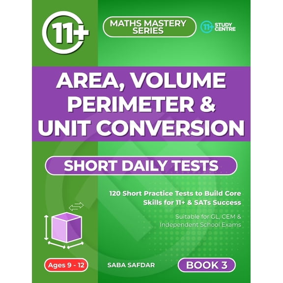 Ultimate 11+ & Sats Success Series: Mast Area, Volume, Perimeter & Unit Conversion, Book 18, (Paperback)