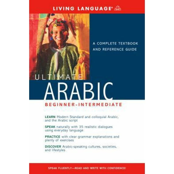 Pre-Owned Ultimate Arabic Beginner-Intermediate (Book only) (LL Ultimate Basic-Intermed) (Paperback) 1400020816 9781400020812