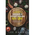 thumbnail image 1 of The Ultimate Beginners Guide To The Vegan / Vegetarian Keto Diet : A Complete Beginner's Guide to Losing Weight Fast, Burning Fat Quickly, Initiating Autophagy & Healing Your Body Naturally (Paperback), 1 of 1