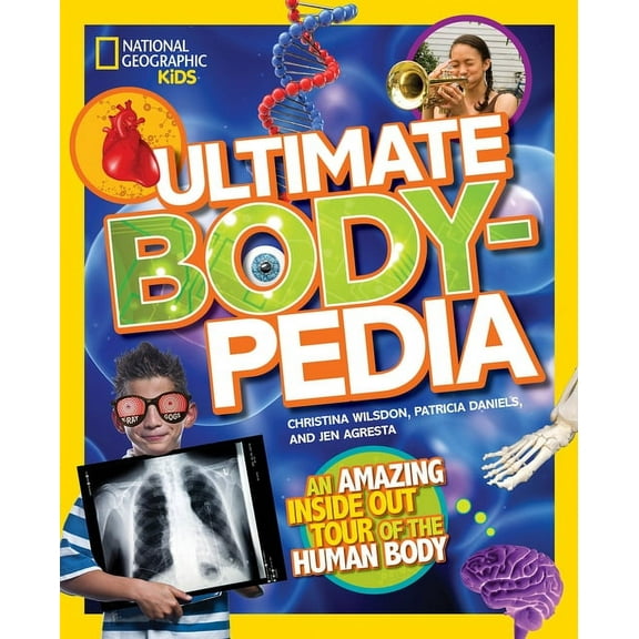 Ngk Ultimate Pedias Ultimate Bodypedia: An Amazing Inside-Out Tour of the Human Body, (Hardcover)