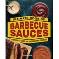 thumbnail image 1 of Ultimate Book of Barbecue Sauces: American Classics and International Favorites, (Paperback), 1 of 1