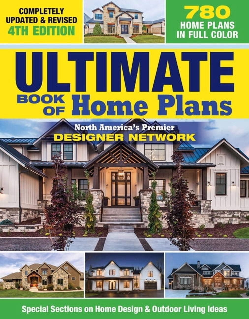 Ultimate Book of Home Plans, Completely Updated & Revised 4th Edition: Over 680 Home Plans in Full Color: North America', (Paperback)