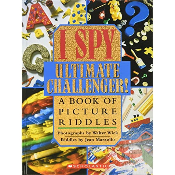 Pre-Owned I Spy Ultimate Challenger: A Book of Picture Riddles (Hardcover) 0439454018 9780439454018