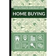 The Ultimate Checklist for Home Buying Paperback