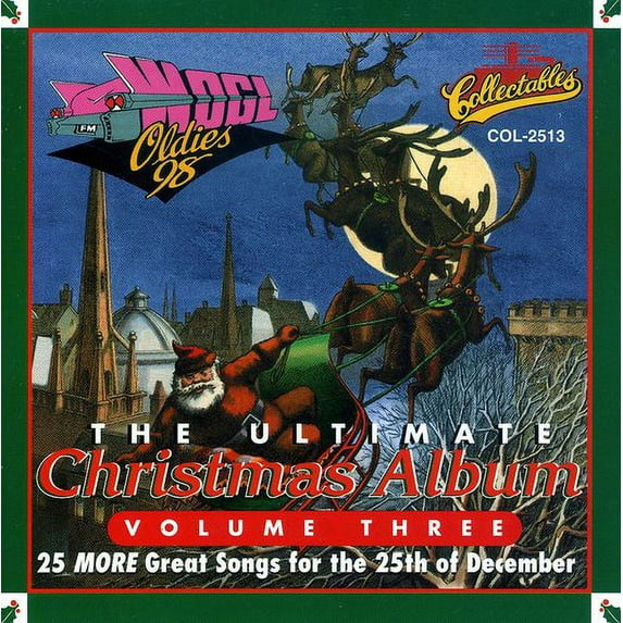 Ultimate Christmas Album 3: Wogl 98.1 Philadelphia