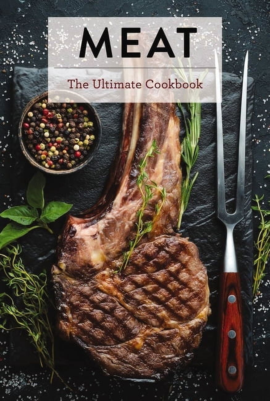 Meat Cookbooks in Specific Ingredient Cookbooks - Walmart.com