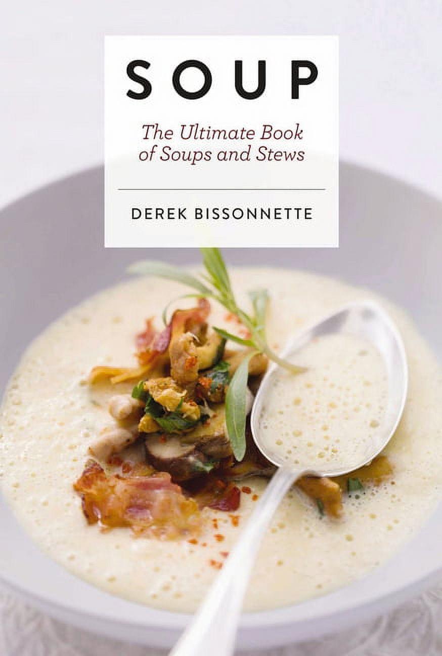 https://i5.walmartimages.com/seo/Ultimate-Cookbooks-Soup-The-Ultimate-Book-of-Soups-and-Stews-Soup-Recipes-Comfort-Food-Cookbook-Homemade-Meals-Gifts-for-Foodies-Hardcover-9781604338_60783941-8209-4774-9a3e-d35841d04ec6.049e0cb849528945d6d4314b84b2cc80.jpeg