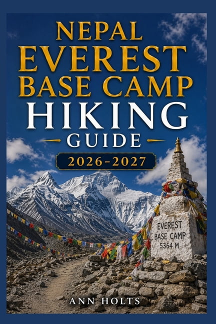 Ultimate Cruise & Hiking Adventure Nepal Everest Base Camp Hiking Guide ...
