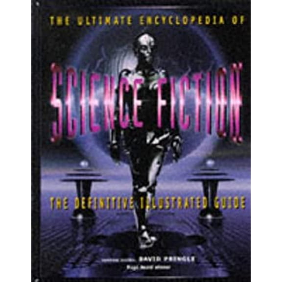 Pre-Owned Ultimate Encyclopedia of Science Fiction: The Definitive Illustrated Guide (Hardcover) by David Pringle