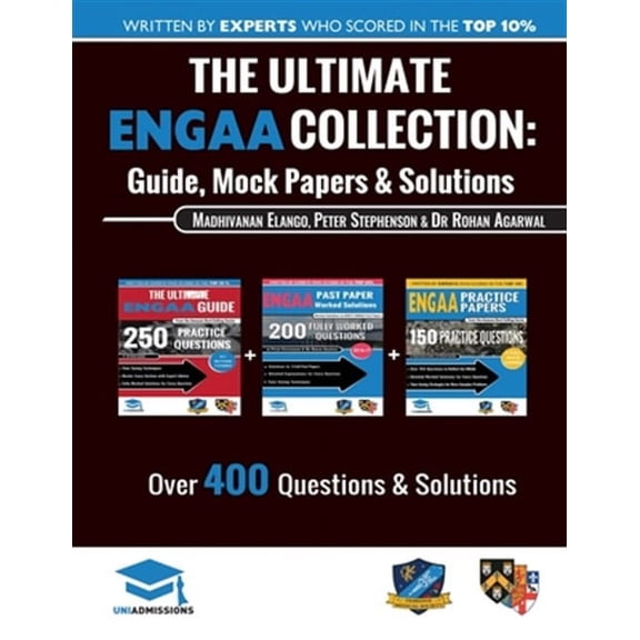 The Ultimate ENGAA Collection: 3 Books In One, Over 500 Practice Questions & Solutions, Includes 2 (Paperback) by Peter Stephenson, Rohan Agarwal, Madhivanan Elango