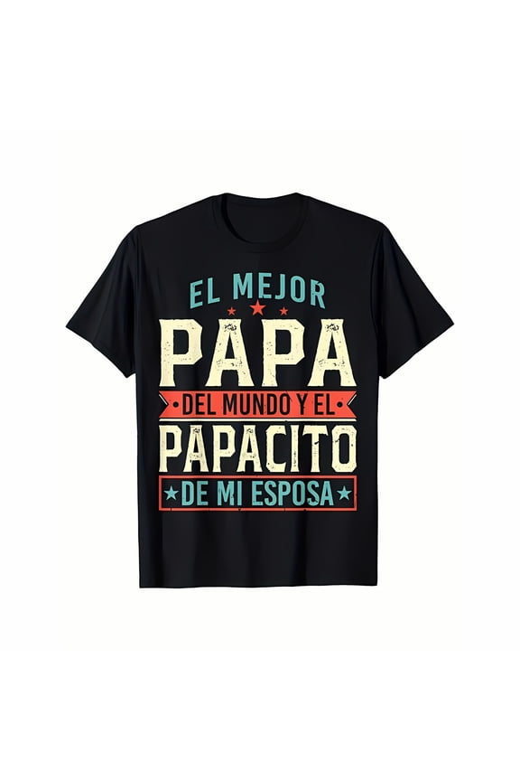Ultimate Father's Day Graphic Tee – 'Best Dad in the World' in Spanish & English, Casual Black Cotton Crewneck for Men Regular Fit Casual Comfy Round Neck Half Sleeve T-Shirt for Summer
