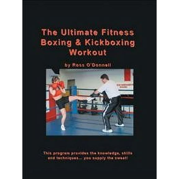 Ultimate Fitness Boxing & Kickboxing Workout