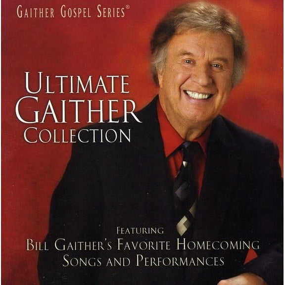 Ultimate Gaither Collection