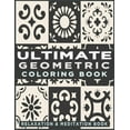 thumbnail image 1 of Ultimate Geometric Coloring Book: Adult Coloring Book with 78 Designs, Patterns &amp; Abstract based on Japanese ornamen, (Paperback), 1 of 1