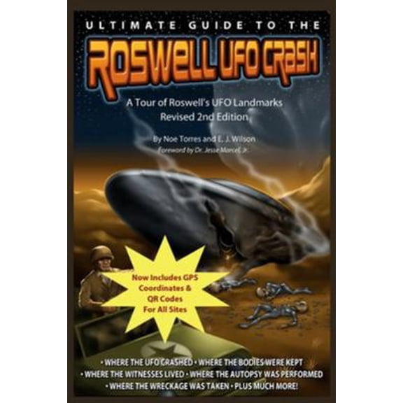 Pre-Owned Ultimate Guide to the Roswell UFO Crash - Revised 2nd Edition: A Tour of Roswell's UFO Landmarks (Paperback) 1467973939 9781467973939