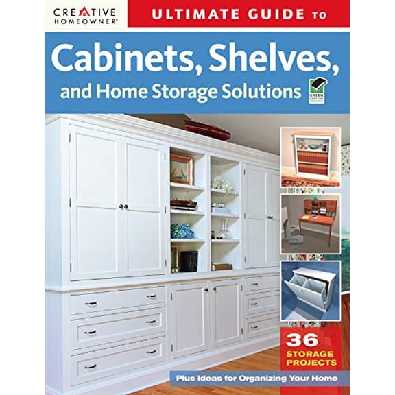 Pre-Owned Ultimate Guide to Cabinets, Shelves & Home Storage Solutions (Paperback) 1580114369 9781580114363