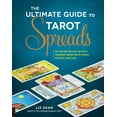 thumbnail image 1 of Ultimate Guide To... The Ultimate Guide to Tarot Spreads: Reveal the Answer to Every Question about Work, Home, Fortune, and Love, Book 2, (Paperback), 1 of 1