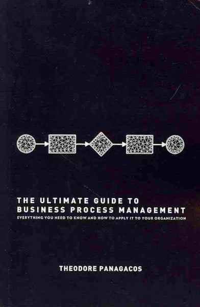 The Ultimate Guide to Business Process Management (Paperback) - Walmart.com