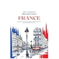 thumbnail image 1 of Ultimate Guide to France: Insider Tips for a Seamless and Enchanting Journey (Paperback), 1 of 1