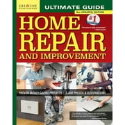 Ultimate Guide to Home Repair and Improvement, 3rd Updated Edition Proven Money-Saving Projects; 3,400 Photos & Illustr, Hardcover