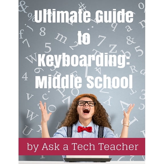 Ultimate Guide to Keyboarding: Middle School (Paperback)