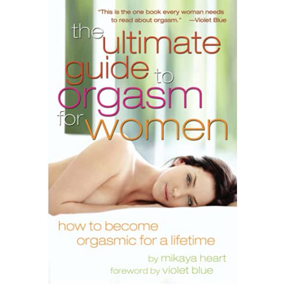 Pre-Owned Ultimate Guide to Orgasm for Women (Paperback) 1573447110 9781573447119