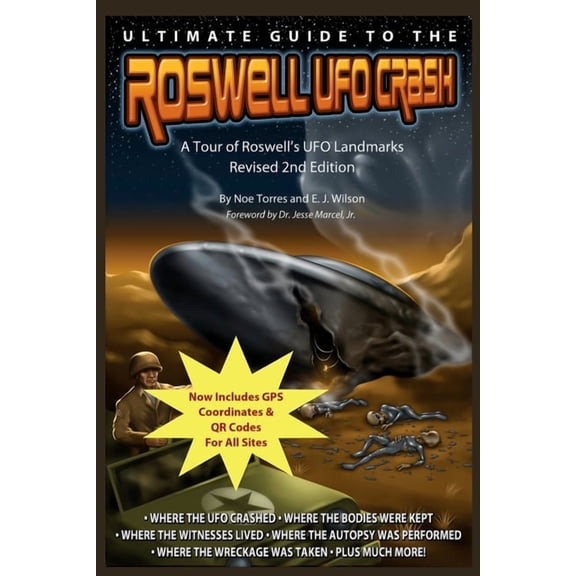 Ultimate Guide to the Roswell UFO Crash - Revised 2nd Edition: A Tour of Roswell's UFO Landmarks, (Paperback)
