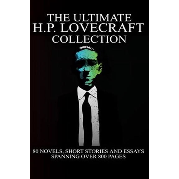 Ultimate H. P. Lovecraft Collection