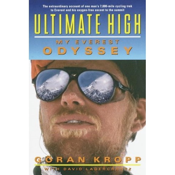 Pre-Owned Ultimate High: My Everest Odyssey, 9781563318306, 156331830X, Hardcover, First Edition edition
