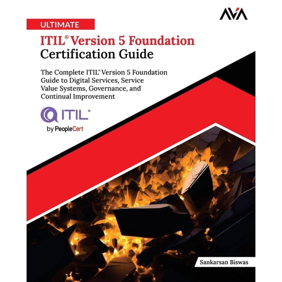 Ultimate ITIL(R) Version 5 Foundation Certification Guide, (Paperback)