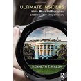 thumbnail image 1 of Pre-Owned Ultimate Insiders: White House Photographers and How They Shape History (Hardcover) 1138737607 9781138737600, 1 of 1
