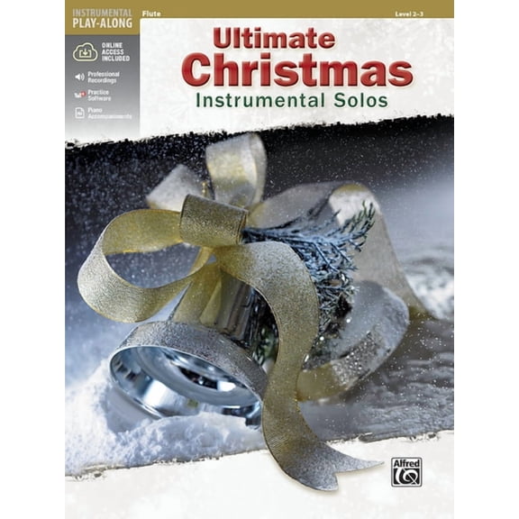 Ultimate Instrumental Solos Ultimate Christmas Instrumental Solos: Flute, Book & Online Audio/Software/PDF, (Paperback)