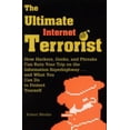thumbnail image 1 of Pre-Owned Ultimate Internet Terrorist: How Hackers, Geeks, and Phreaks Can Ruin Your Trip on the Information Superhighway . . . and What You Can Do to Protec (Paperback) 0873649702 9780873649704, 1 of 1