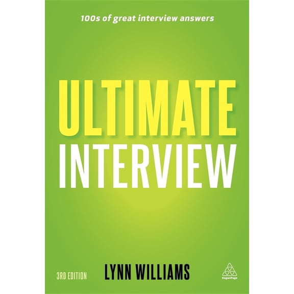 Pre-Owned Ultimate Interview : 100s of Great Interview Answers