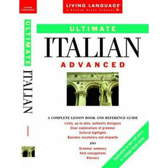 Pre-Owned Ultimate Italian: Advanced (LL(R) Ultimate Advanced Course) (Paperback) 0517885034 9780517885031