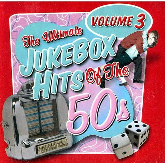 Ultimate Jukebox Hits of the '50s, Vol. 3