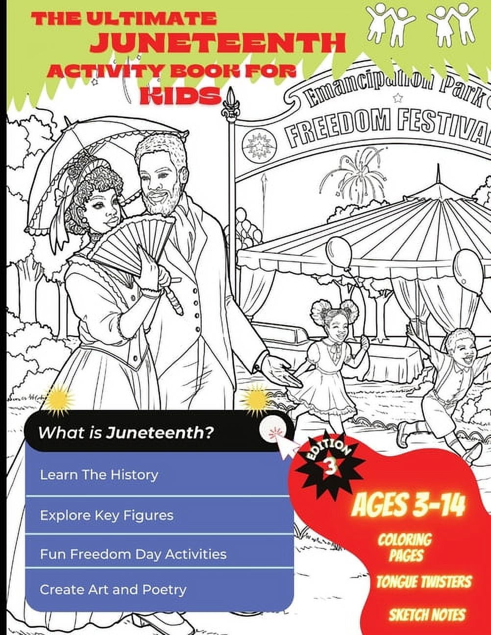 The Ultimate Juneteenth Activity Book For Kids & Young Scholars - ELA, U.S. History, and Art Freedom Day Activities , (Paperback)