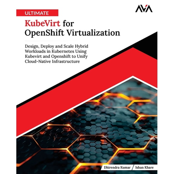 Ultimate KubeVirt for OpenShift Virtualization, (Paperback)