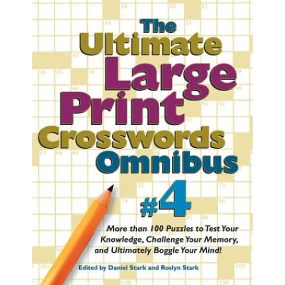 Pre-Owned Ultimate Large-Print Crosswords #4 (Paperback) 0762418869 9780762418862