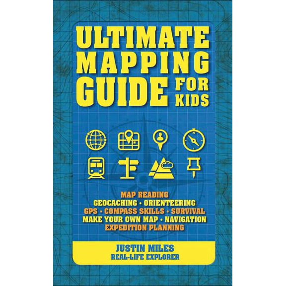 Ultimate Mapping Guide for Kids, (Paperback)