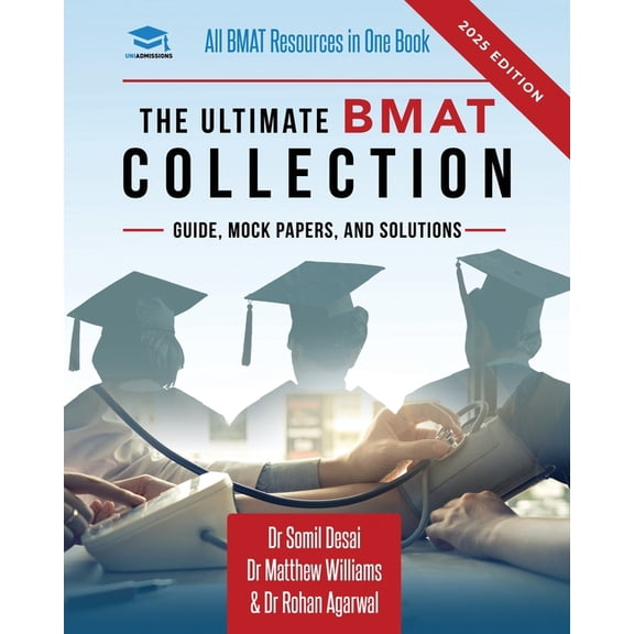 The Ultimate Medical School Application  The Ultimate BMAT Collection: 5 Books In One, Over 2500 Practice Questions & Solutions, Includes 8 Mock Papers, Deta, Book 5, (Paperback)