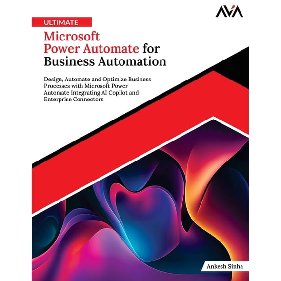 Ultimate Microsoft Power Automate for Business Automation, (Paperback)