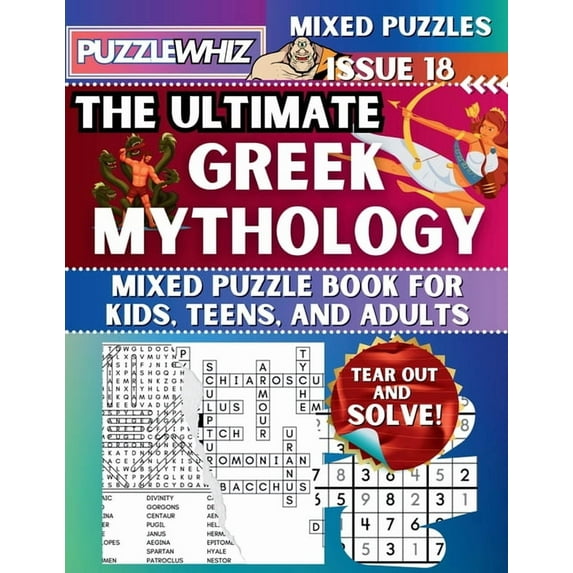 The Ultimate Mixed Puzzles The Ultimate Greek Mythology Mixed Puzzle Book for Kids, Teens, and Adults: 16 Types of Engaging Variety Puzzles: Word S, Book 1, (Paperback)